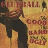 The Good, The Band, and The Ugly
